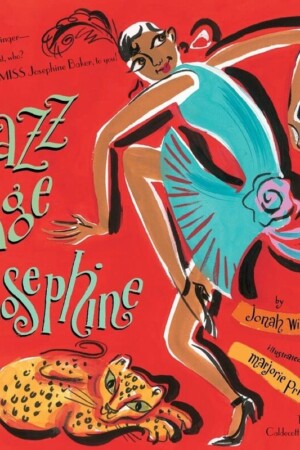 Jazz Age Josephine by Jonah Winter